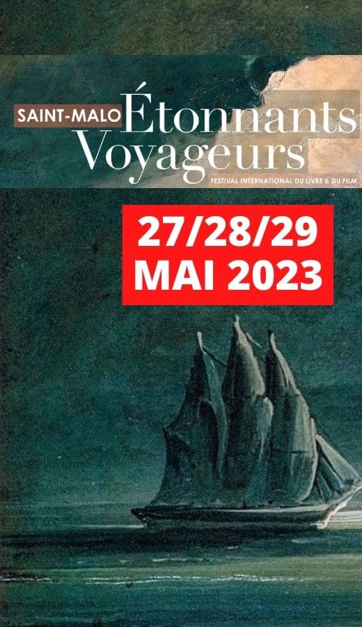 Festival Etonnants Voyageurs à Saint-Malo
