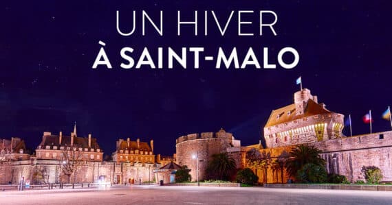 Que faire cet hiver à Saint-Malo